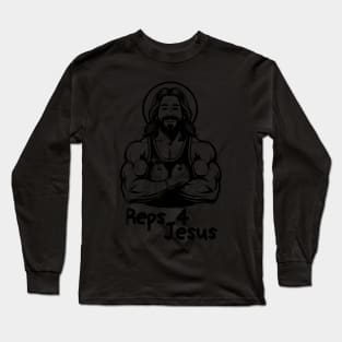 Reps 4 Jesus Religious Gym Weightlifting Motivation Long Sleeve T-Shirt